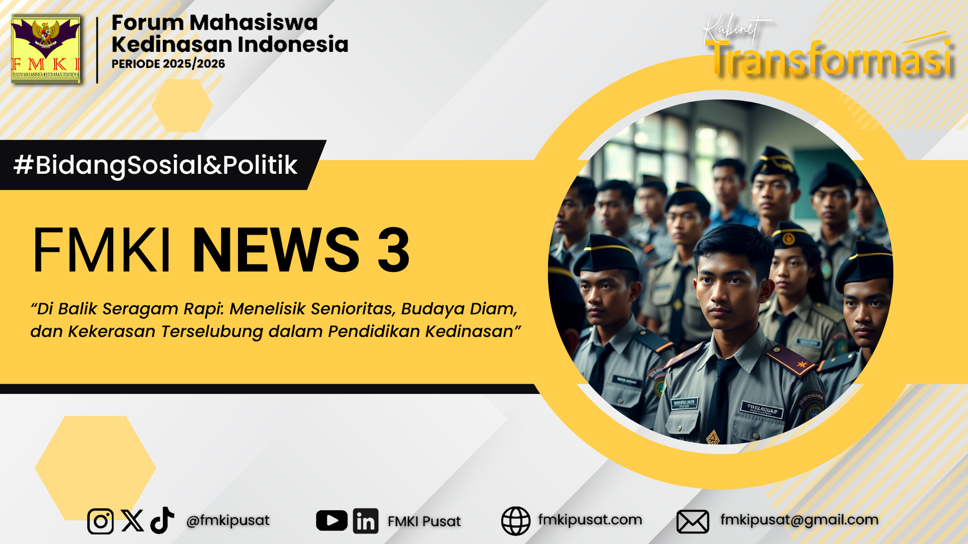 FMKI NEWS #3 Di Balik Seragam Rapi: Menelisik Senioritas, Budaya Diam, dan Kekerasan Terselubung dalam Pendidikan Kedinasan